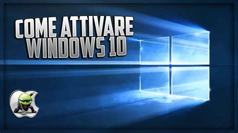 Come Attivare Windows 10 •