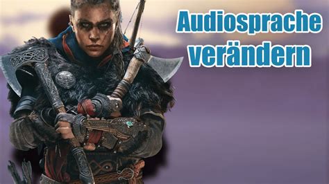 Assassins Creed Valhalla Audiosprache Ver Ndern Tutorial Deutsch