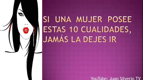 Cualidades De La Mujer Youtube