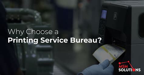 Why Choose a Printing Service Bureau? - MSM Solutions