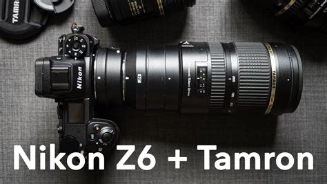Nikon Z6 Tamron Compatibility Do They Work Youtube