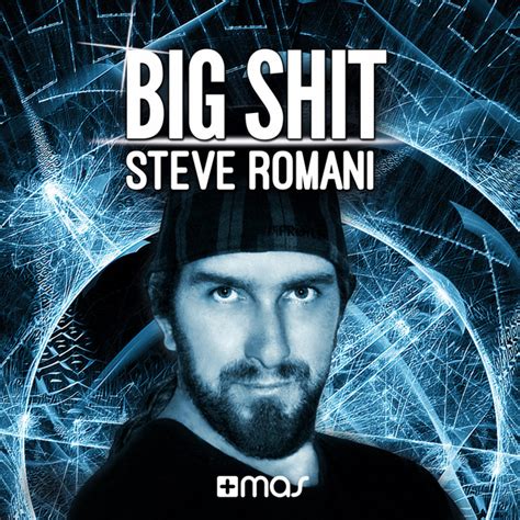 Big Shit Single By Steve Romani Spotify