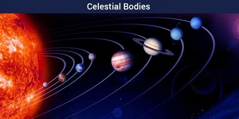Types Of Celestial Bodies