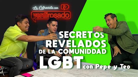 Secretos Revelados De Pepe Teo Y De La Comunidad Lgbt La Entrevista