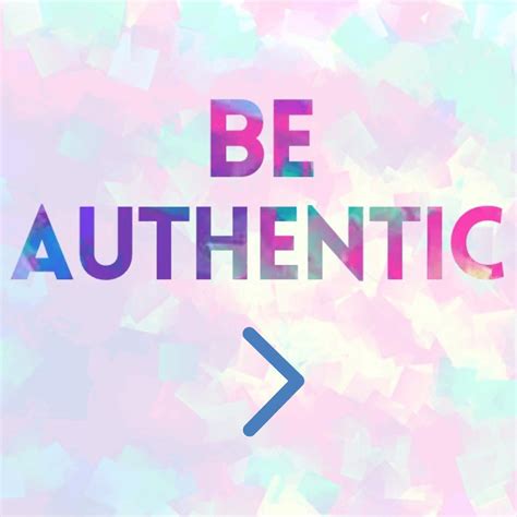 Guide To Being Authentic