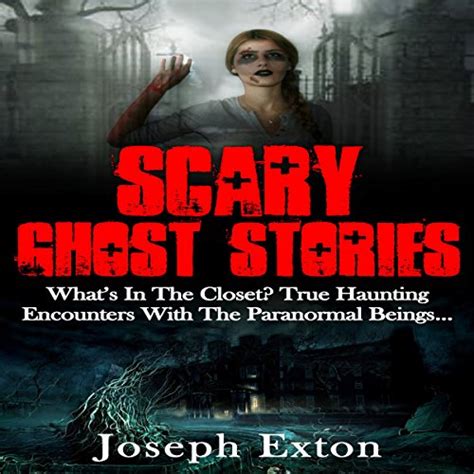 Scary Ghost Stories Audiobook Joseph Exton Uk