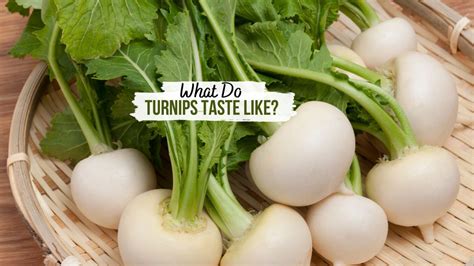 What Do Turnips Taste Like Raw And Cooked Flavors Showdown