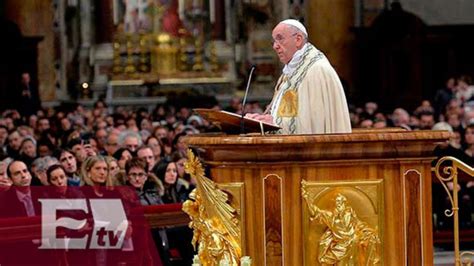 Despide El Papa Francisco El 2014 Con Una Misa Todo México Youtube