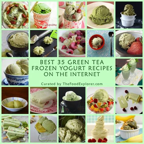 Best 35 Green Tea Frozen Yogurt Recipes On The Internet The Food Explorer