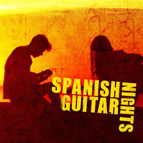 Spanish Guitar Nights Album By Fermin Spanish Guitar Spotify