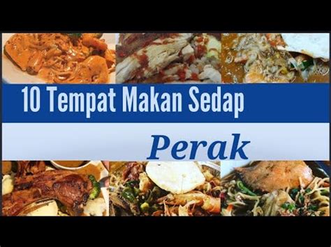 Tempat makan pempek enak ini buka setiap hari, mulai dari pukul 10.00 hingga 21.30 wib. 10 Tempat Makan Sedap di Perak - YouTube