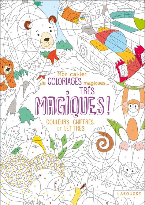 Mon cahier de coloriages magiques très magiques – Couleurs, chiffres et