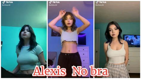 Tiktok Hot Girl Compilation Alexis No Bra Compilation Youtube