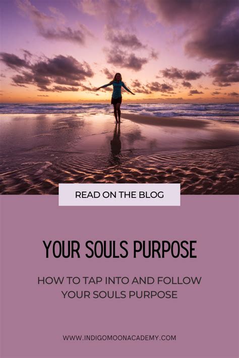How To Follow Your Soul Purpose Spiritual Coach Lifestyle Blogger
