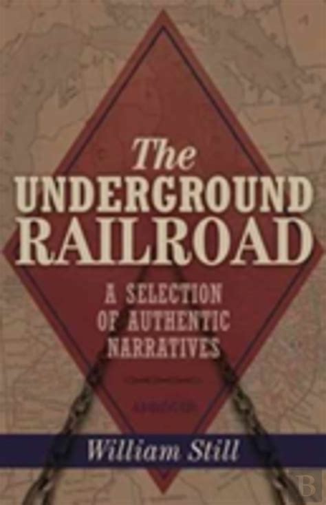 The Underground Railroad William Still Livro Bertrand