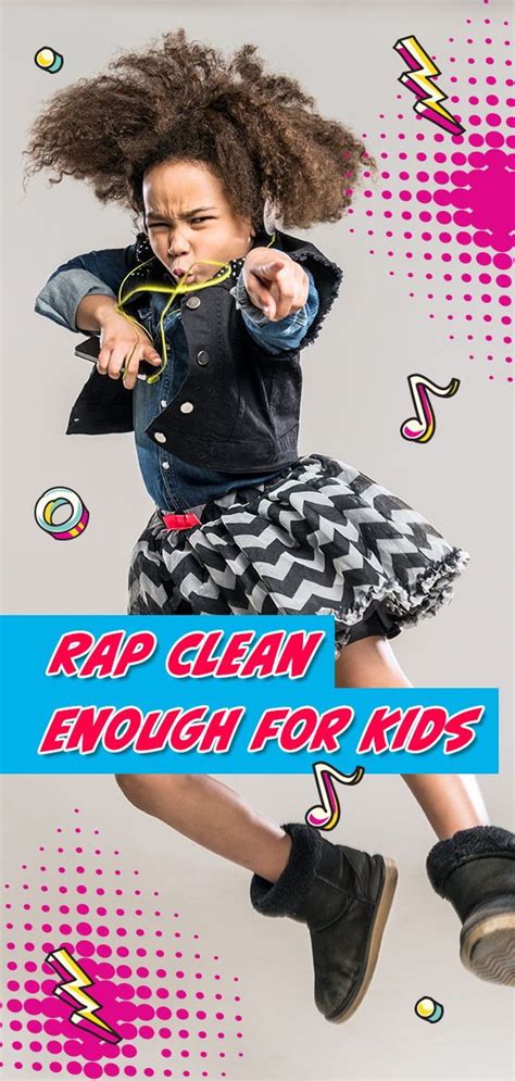 Rap Clean Enough For Kids In 2022 Rap Kids Rap Artists