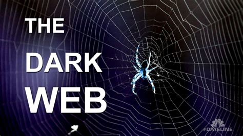 Dateline Cyber Self Defense What Is The Dark Web Nbc News