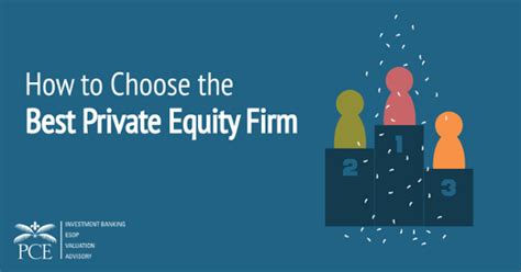 How To Choose The Best Private Equity Firm
