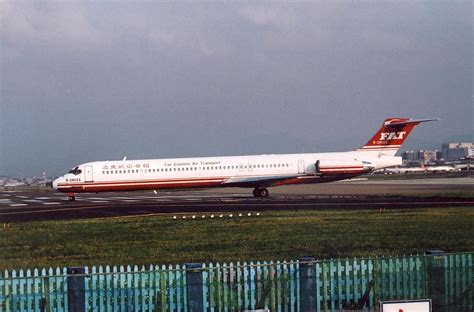 Far Eastern Air Transport Md B Cn Taipei Sun Flickr