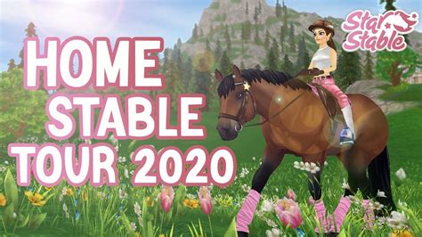 Home Stable Tour 2020 Star Stable Online Youtube