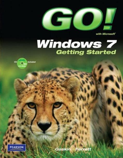 Go With Windows 7 Getting Started With Student Cd 9780135088319