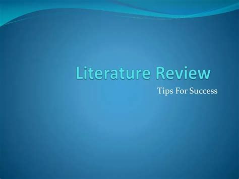 Ppt Literature Review Powerpoint Presentation Free Download Id1968114
