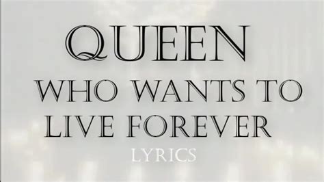 Queen Who Wants To Live Forever Lyrics Youtube