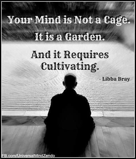 Your Mind Is A Garden Great Quotes Quotes To Live By Me Quotes