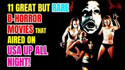 Rare B Horror Movies That Aired On USA UP All Night YouTube