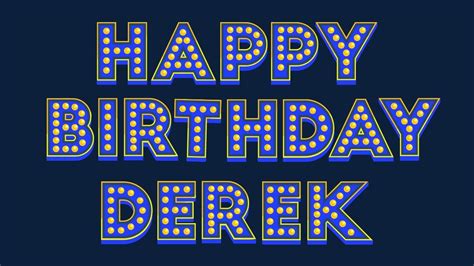 Happy Birthday Derek Youtube