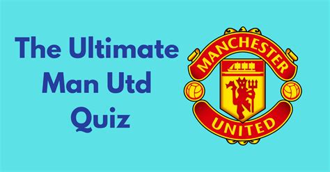 Manchester United Quiz Questions And Answers 2020 Manchesterunitedac