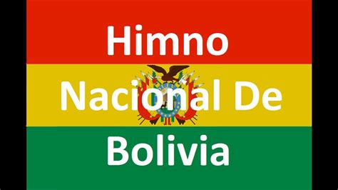 Himno Nacional De Bolivia Youtube