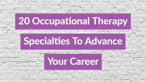 20 Occupational Therapy Specialties To Advance Your Career