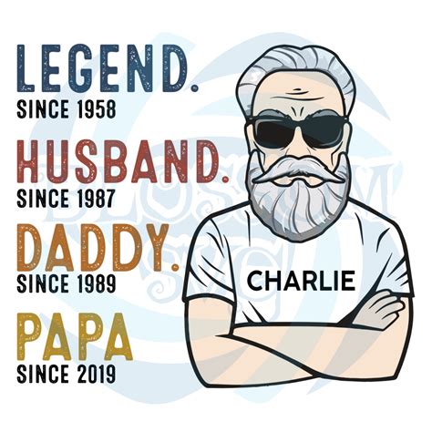 Legend Husband Daddy Papa Svg Fathers Day Svg Papa Svg Grandpa Svg