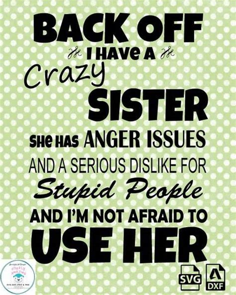 21 Sister Quotes Funny Images And Photos Picss Mine