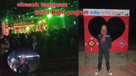 Chasok Tangnam 2080 Night Program Jhapa Dudhe Last Ramailo Vyo