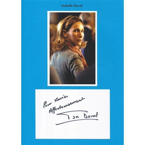 Jamais à court d'idées, d'envies et de projets, ils mettent toute la bonne humeur de leurs 13 ans à courir les 400 coups. Autographe Isabelle DOVAL (Photo dédicacée)