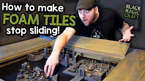 How To Make Foam Dungeon Tiles Stop Sliding And Moving Around Black