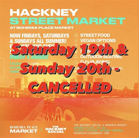 hackney street market cancelled — bohemia place market