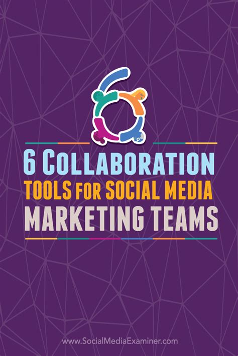6 Collaboration Tools For Social Media Marketing Teams Social Media