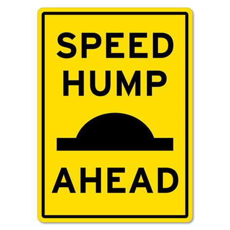 Speed Hump Ahead Safety Sign Road Signs Uss