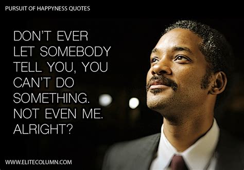 40 Pursuit Of Happyness Quotes That Will Transform You Elitecolumn