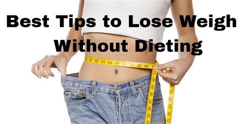 Best Tips To Lose Weight Without Dieting Securedbody Easy Ways To