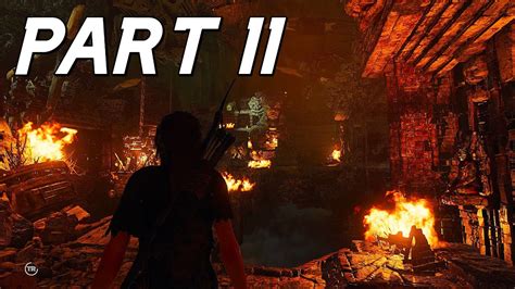 Shadow Of The Tomb Raider Walkthrough Gameplay Part 11 Youtube