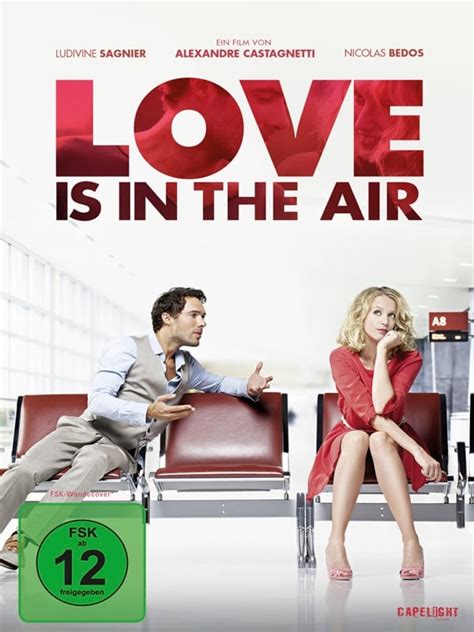Love Is In The Air 2013 Film Alchetron The Free Social Encyclopedia