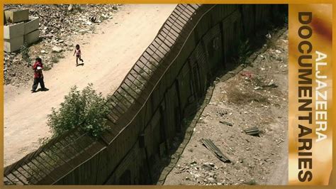 🇺🇸walls Of Shame The Us Mexican Border L Featured Documentaries