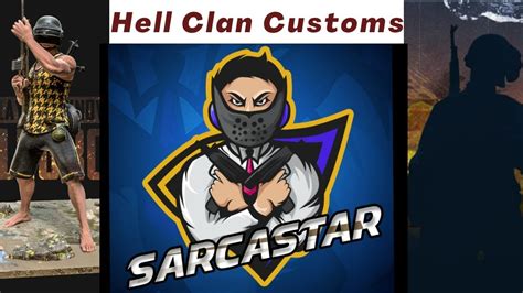 Hell Clan Official Customs T3 Road To 600 Subs Youtube