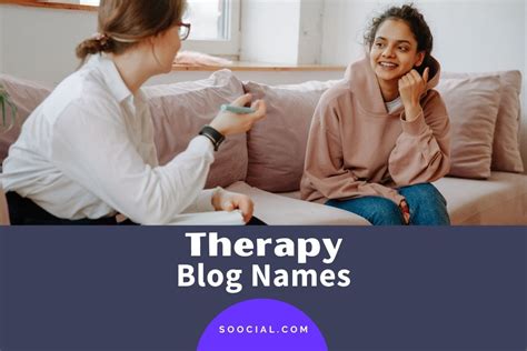 515 Therapy Blog Name Ideas To Stir Your Inner Therapist Soocial
