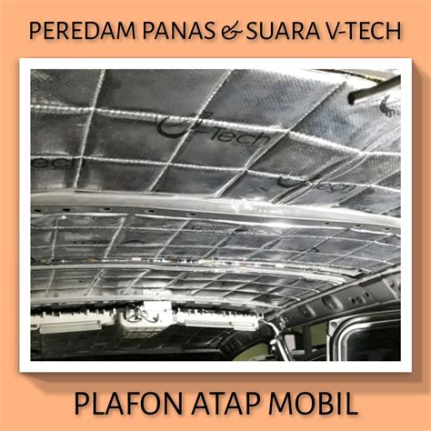 Jual Daihatsu Taft F Kebo Peredam Panas Suara Plafon Atap Mobil Vtech