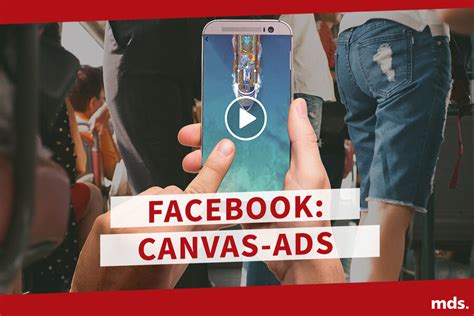 Canvas Ads Das Neue Werbeformat Auf Facebook Mds